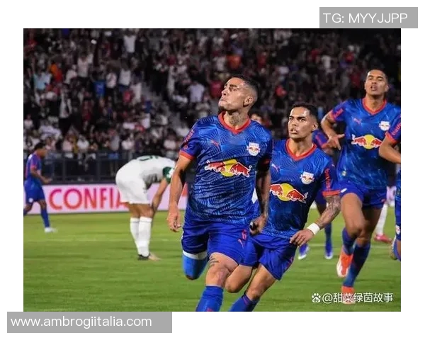 布拉干与达伽马的激烈对决揭示足球战术与团队精神的较量