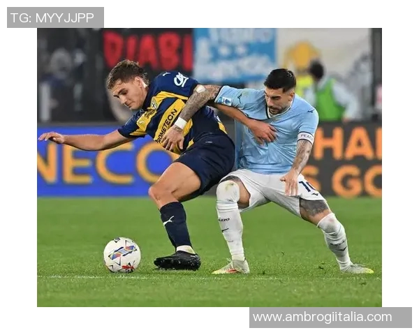 拉齐奥与帕尔马精彩对决直播全程回顾与分析