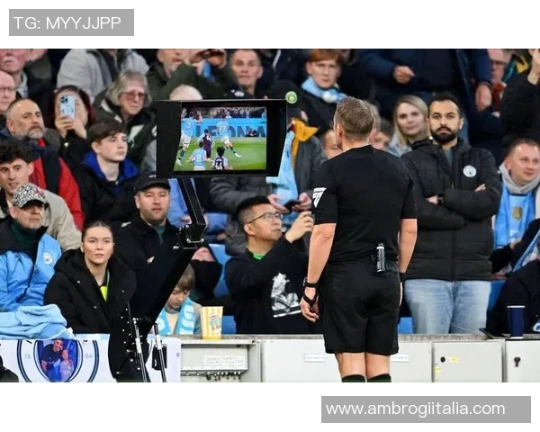 瓜迪奥拉愤怒指责裁判VAR失误导致球队失利赛后发声引发热议