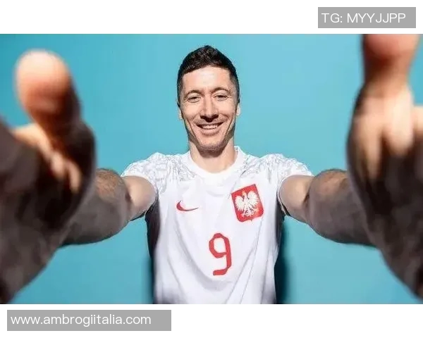 莱万携手球队再创辉煌续写传奇故事的足球之路