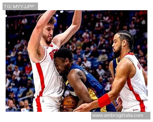 鹈鹕与火箭精彩对决直播录像回顾及赛后分析